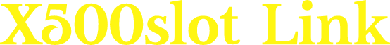 X500slot Link